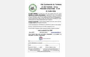 Le 100 bornes et Première randonnée : Brevet d'initiation fédéral (76 km avec option à 65 km) Participation inscription FFCT 13 € NON LICENCIES 6 € Partir ensemble à 7 heures très précises du siège social du CLUB, 12rue Gambetta FERE-EN-TARDENOIS, Afin de